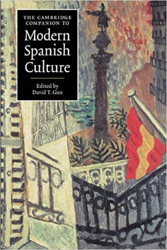 Cambridge Companion to Modern Spanish Culture 1999
