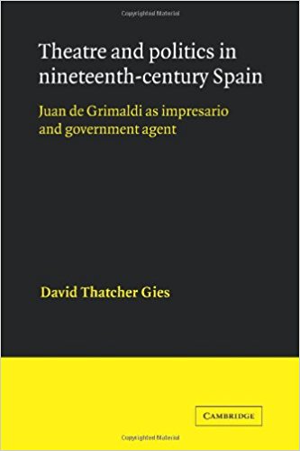 Theatre and Politics Juan de Grimaldi as impresario 1988